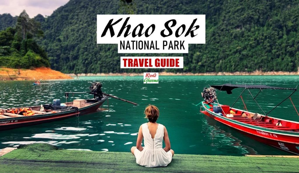 Khao Sok National Park Travel Guide Thailand