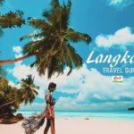 Langkawi Travel Guide